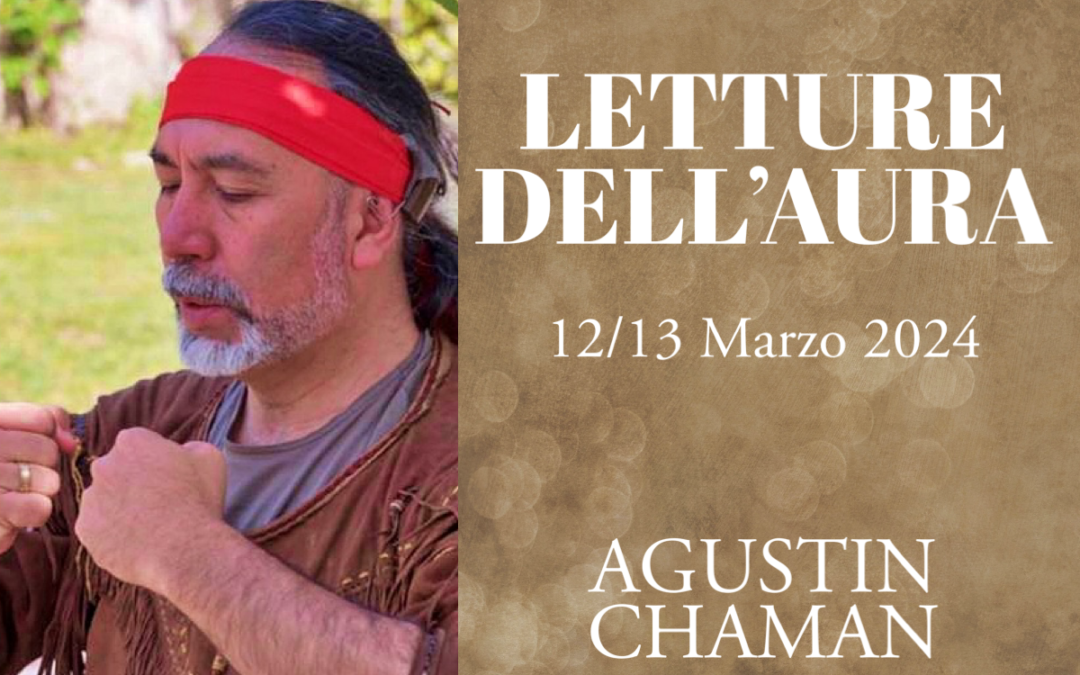LETTURE DELL’AURA – CIVITAVECCHIA 📍AGUSTIN CHAMAN 12/13 Marzo